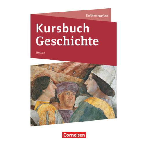 Wolfgang Jäger Ursula Vogel Jens Tanzmann Thomas Graf - Kursbuch Geschichte. Einführungsphase - Von der Antike bis zur Französischen Revolution - Hessen