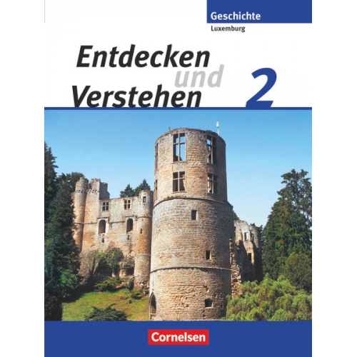 Simone Kayser Marc Schoentgen Guido Lessing Marie-Paule Eyschen Rita Watgen - Entdecken und Verstehen 2. Schülerbuch. Technischer Sekundarunterricht Luxemburg