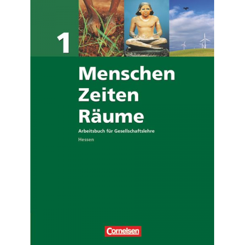 Hans-Gert Oomen Christian-Magnus Ernst Ellen Rudyk Nadine Di Pardo Edgar Reinert - Menschen Zeiten Räume 1. Schülerbuch. Arbeitsbuch für Gesellschaftslehre. Hessen