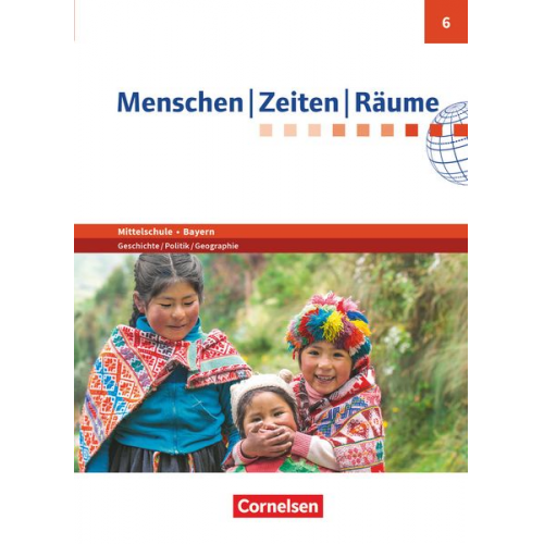 Wolfgang Humann Elisabeth Köster Dieter Potente Manuel Köhler Katrin Blaufuss - Menschen-Zeiten-Räume 6. Jahrgangsstufe- Mittelschule Bayern - Schülerbuch