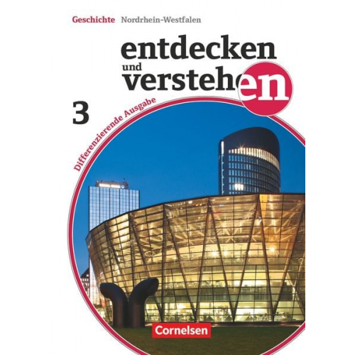 Thomas Berger-v. d. Heide Birgit Wenzel Hans-Gert Oomen Jürgen Schöll Ulrich Mittelstädt - Entdecken und Verstehen 03: 9./10. Schuljahr. Differenzierende Ausgabe Nordrhein-Westfalen. on der russischen Oktoberrevolution bis zur Gegenwart