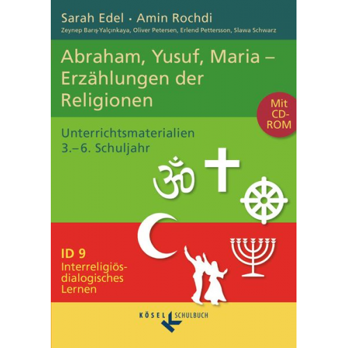 Slawa Schwarz Zeynep Barış-Yalçınkaya Sarah Edel Amin Rochdi Oliver Petersen - Interreligiös-dialogisches Lernen ID 10. Lehrer der Religionen