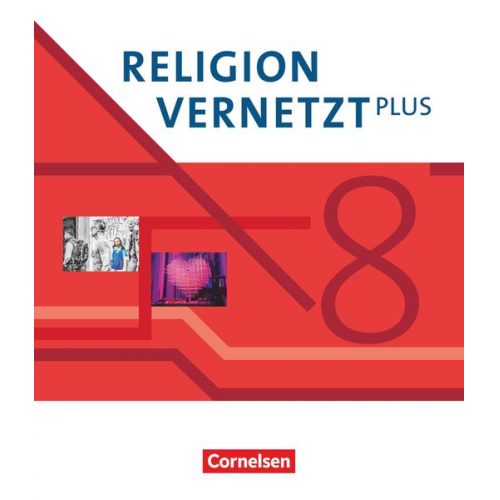 Hans Mendl Michael Winklmann Matthias Werner Patrick Rotter Judith Eder - Religion vernetzt Plus 8. Schuljahr - Schülerbuch