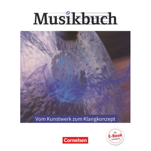 Thomas Zimmermann Janine Krüger - Musikbuch Oberstufe - Vom Kunstwerk zum Klangkonzept. Themenheft