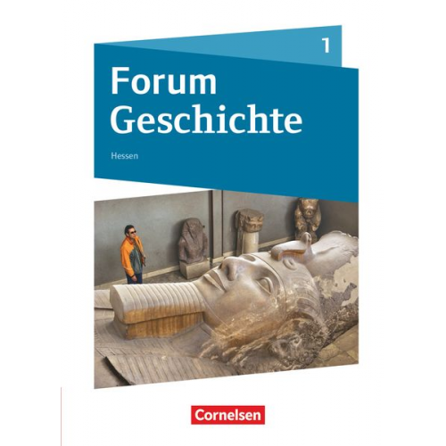 Nicky Born Hans-Joachim Cornelissen Timo Blanken Dagmar Bäuml-Stosiek Veronika Weidemann - Forum Geschichte Band 1 - Gymnasium Hessen - Von der Urgeschichte bis zum Römischen Reich