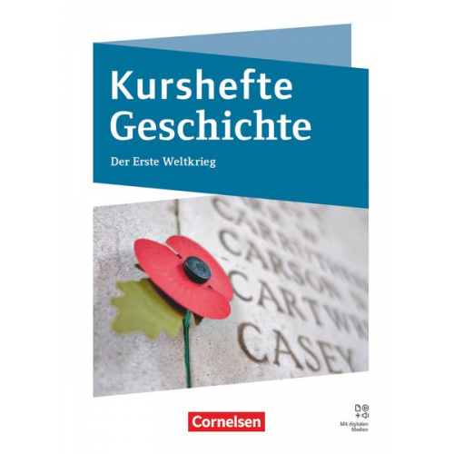 Wolfgang Jäger Silke Möller - Kurshefte Geschichte - Abiturvorbereitung - Niedersachsen - Ausgabe ab 2011 - Der Erste Weltkrieg - Schulbuch