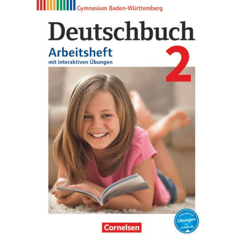 Angela Mielke Cordula Grunow Andrea Wagener Irmgard Schick Sandra Simberger - Deutschbuch Gymnasium Band 2: 6. Schuljahr - Baden-Württemberg - Arbeitsheft mit Lösungen und interaktiven Übungen auf scook.de