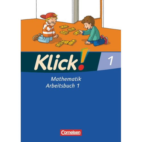 Petra Franz Silke Burkhart Silvia Weisse Stefan Echtermeyer Almut Strakerjahn - Klick! Mathematik Bd. 1. Arbeitsbuch Teil 1. Westliche Bundesländer