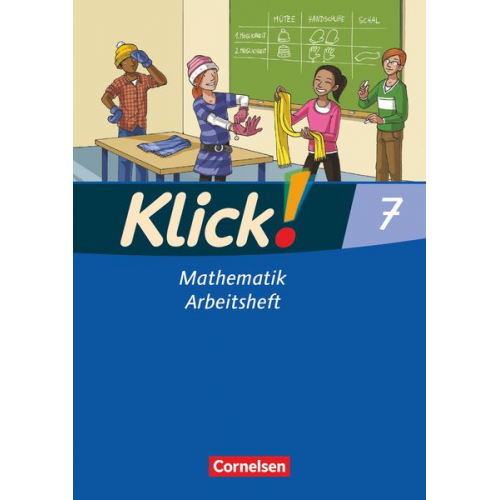 Elisabeth Jenert Petra Kühne Ines Zemkalis Christel Gerling Maike Schindler - Klick! Mathematik 7. Schuljahr. Arbeitsheft. Östliche und westliche Bundesländer