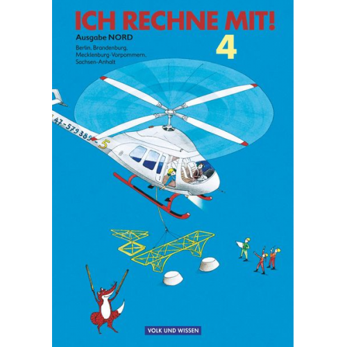 Friedhelm Käpnick Dieter Schmidt Klaus-Peter Käding Hans-Günter Senftleben - Ich rechne mit! Klasse 4. Schülerbuch.