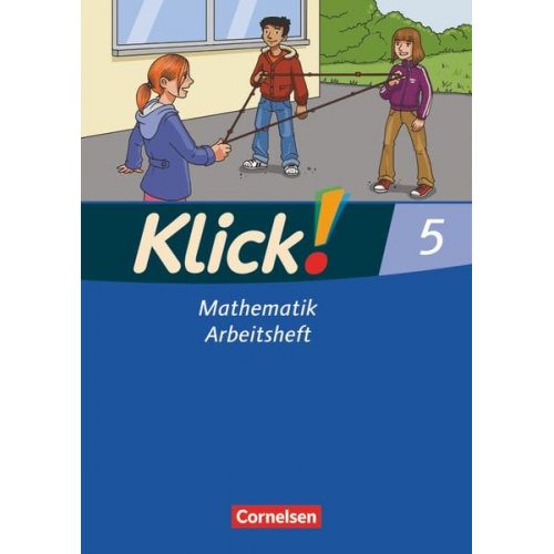 Petra Kühne Ines Zemkalis Thomas Breucker Doris Keuck - Klick! Mathematik 5. Schuljahr. Arbeitsheft. Mittel-/Oberstufe - Östliche und westliche Bundesländer