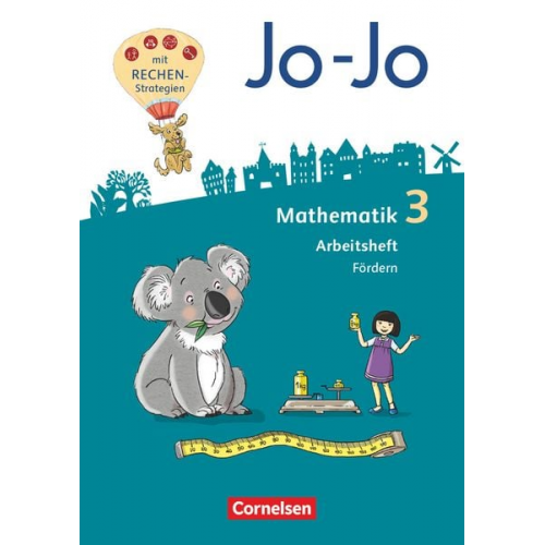 Andrea Schulz Jana Köppen Lorenz Huck - Jo-Jo Mathematik - Allgemeine Ausgabe 2018 - 3. Schuljahr - Arbeitsheft Fördern