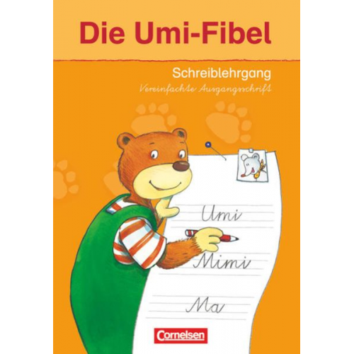 Martina Schramm - Die Umi-Fibel. Schreiblehrgang in Vereinfachter Ausgangsschrift