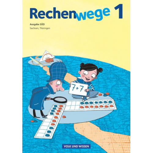 Mandy Fuchs Friedhelm Käpnick Elke Mirwald Wolfgang Grohmann Christine Münzel - Rechenwege 1. Ausgabe Süd. Sachsen, Thüringen. Schülerbuch mit Mat.