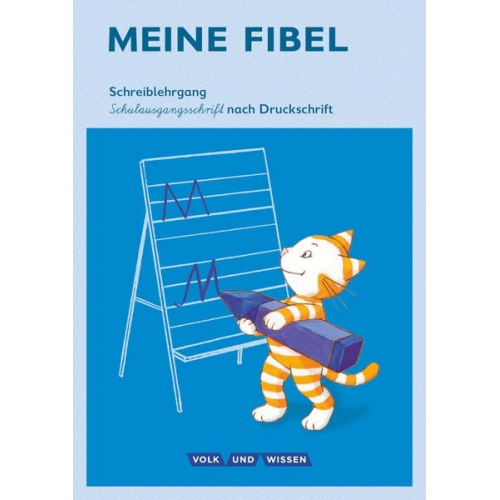 Sabine Pfitzner-Kierzek - Meine Fibel 1. Schuljahr - Schreiblehrgang in Schulausgangsschrift nach Druckschrift