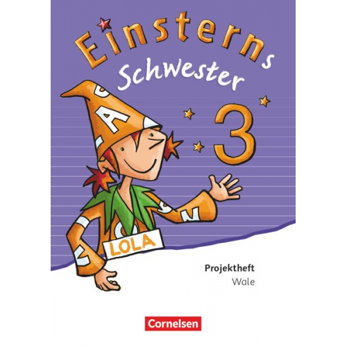 Annette Schumpp - Einsterns Schwester - Sprache und Lesen 3. Schuljahr - Projektheft