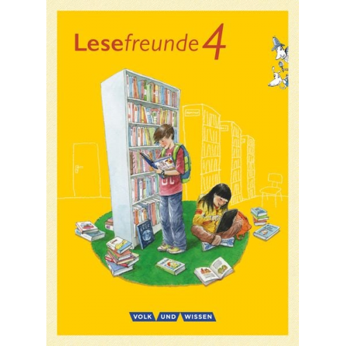 Marion Gutzmann Irene Hoppe Michael Ritter Alexandra Ritter - Lesefreunde 4. Schuljahr - Lesebuch mit Lernentwicklungsheft. Östliche Bundesländer und Berlin Neubearbeitung 2015