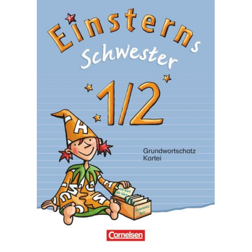 Einsterns Schwester - Erstlesen 1. Jahrgangsstufe. Wörterkartei mit Grundwortschatz 1/2