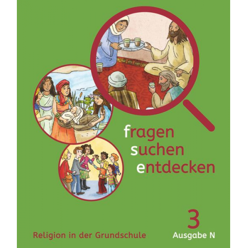 Angelika Paintner Ursula Heilmeier Ludwig Rendle - Fragen-suchen-entdecken - 3. Schuljahr - Ausgabe N - Schülerbuch