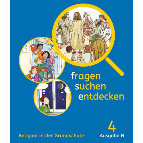 Ludwig Sauter Josef Schwaller - Fragen-suchen-entdecken - 4. Schuljahr - Ausgabe N - Schülerbuch