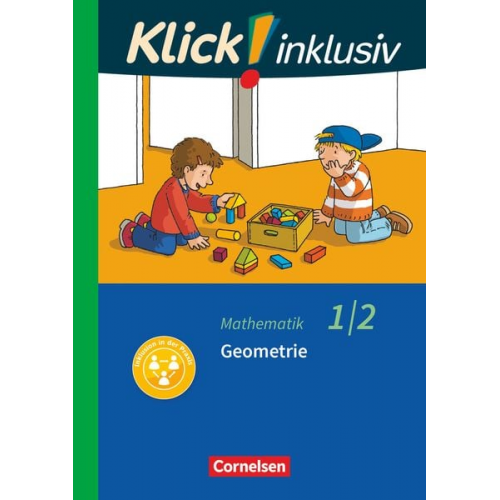 Petra Franz Silvia Weisse Silke Burkhart - Klick! inklusiv 1./2. Schuljahr - Grundschule / Förderschule - Mathematik - Geometrie