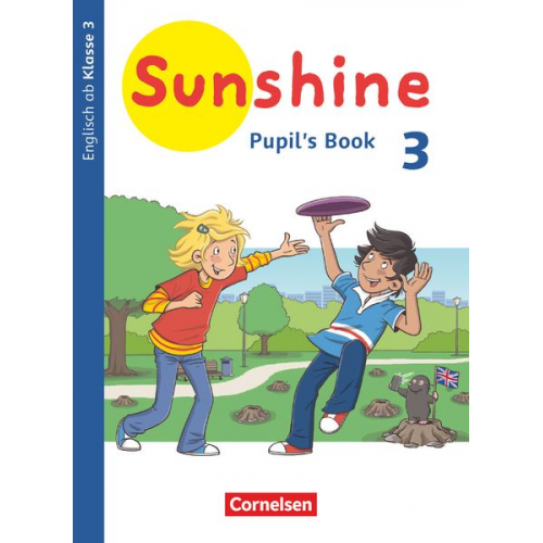 Sunshine 3. Schuljahr. Baden-Württemberg, Hessen, Niedersachsen - Pupil's Book