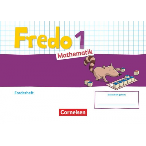 Fredo Mathematik 1. Schuljahr. Ausgabe A - Forderheft