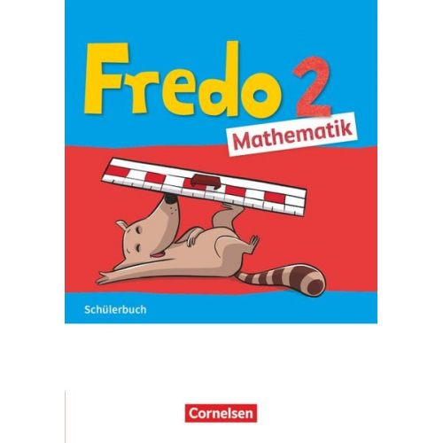 Nicole Franzen-Stephan Ute Plötzer Rita Dürr Anne Strothmann Mechtilde Balins - Fredo Mathematik 2. Schuljahr. Ausgabe A - Schülerbuch