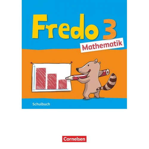 Anne Strothmann Nicole Franzen-Stephan Ute Plötzer Rita Dürr Mechtilde Balins - Fredo Mathematik 3. Schuljahr. Ausgabe A - Schülerbuch