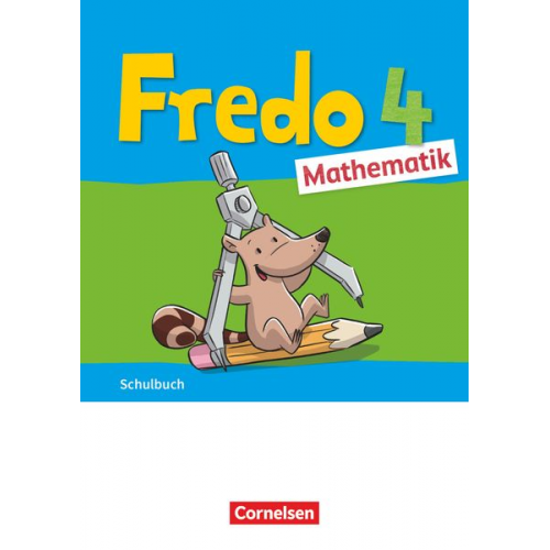 Nicole Franzen-Stephan Anne Strothmann Rita Dürr Ute Plötzer Mechtilde Balins - Fredo Mathematik 4. Schuljahr. Ausgabe A - Schulbuch