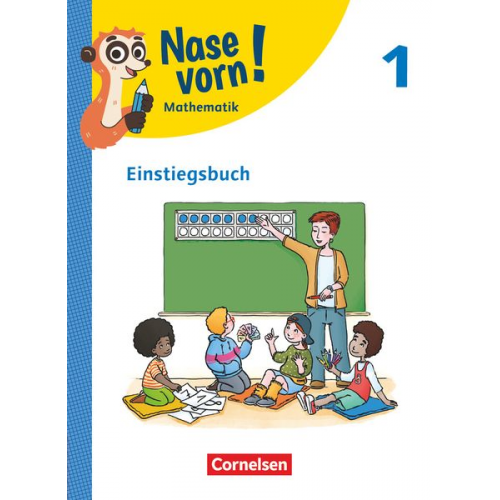 Nase vorn! - Mathematik - Lehrwerk für die Grundschule - 1. Schuljahr