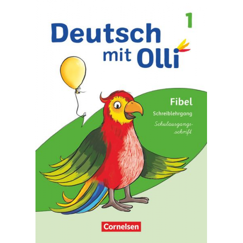 Deutsch mit Olli Erstlesen. 1. Schuljahr - Schreiblehrgang Schulausgangsschrift