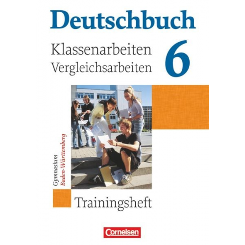 Margret Fingerhut Christoph Fischer Manuela Wölfel Bianca Weber Markus Beck - Deutschbuch Gymnasium - Baden-Württemberg - 2009 - 10. Klasse - Klassenarbeiten