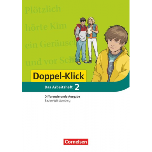 Silke Müller Torsten Zander Gila Tautz Angela Lieser Judith Schürmer - Doppel-Klick - Differenzierende Ausgabe Baden-Württemberg. 6. Schuljahr. Arbeitsheft mit Lösungen