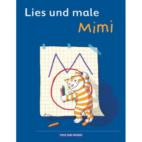 Meine Fibel. Lies und male mit Mimi