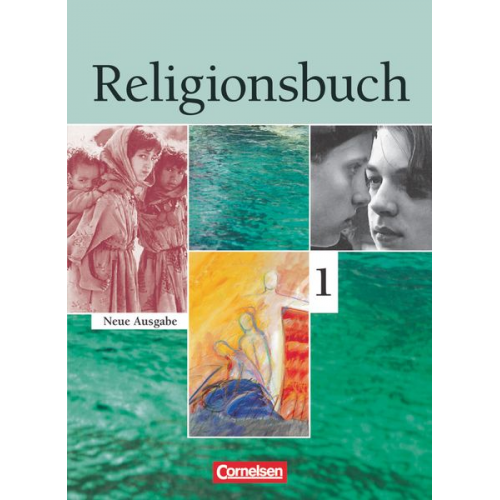 Cordula Grunow Torsten-Philipp Hubel Tobias Ziegler Jan Zimmermann - Religionsbuch 1. Sekundarstufe I. Neubearbeitung. Schülerbuch