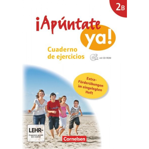 Heike Kolacki Amparo Elices Macias - ¡Apúntate! - ¡Apúntate ya! - Differenzierende Schulformen - Band 2B - Cuaderno de ejercicios mit CD-Extra + eingelegtem Förderheft