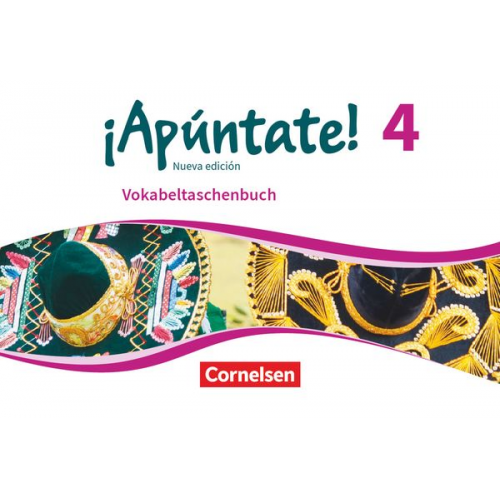 ¡Apúntate! Band 4 - Nueva edición - Vokabeltaschenbuch