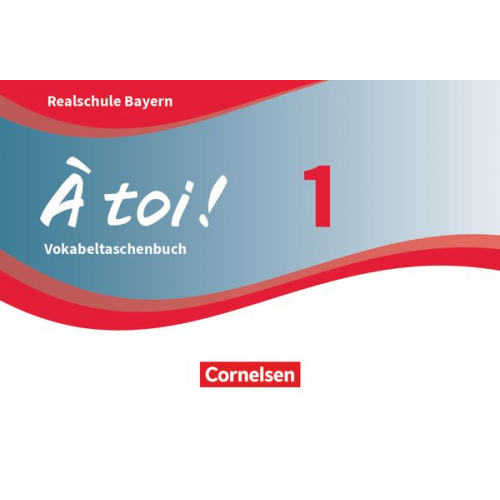 À toi ! Band 1 - Bayern - Vokabeltaschenbuch