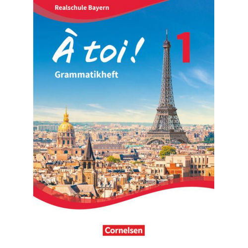 À toi ! Band 1 - Bayern - Grammatikheft