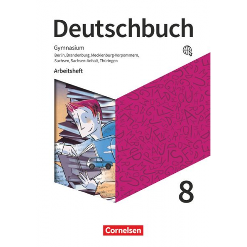 Petra Bowien Luzia Scheuringer-Hillus Birgit Patzelt - Deutschbuch Gymnasium - Östliche Bundesländer - 2022 - 8. Klasse - Arbeitsheft mit Lösungen