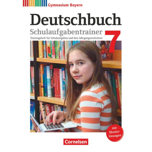 Konrad Wieland Florian Schneider Bärbel Kössler-Finkenzeller Michaela Thurner-Uhle - Deutschbuch Gymnasium - Bayern - 2019 - 7. Klasse - Schulaufgabentrainer mit Lösungen