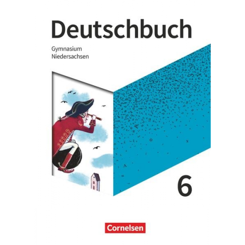 Norbert Pabelick Frank Schneider Deborah Mohr Angela Mielke Alexander Joist - Deutschbuch Gymnasium - Niedersachsen - 2019 - 6. Klasse - Schülerbuch