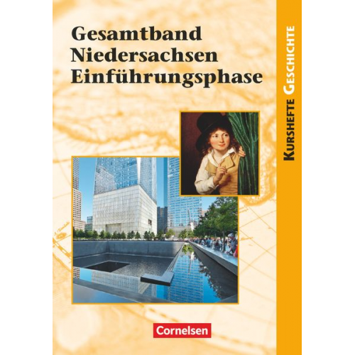 Wolfgang Jäger Robert Radecke-Rauh Götz Schwarzrock Silke Möller Joachim Biermann - Kurshefte Geschichte: Gesamtband Niedersachsen Einführungsphase