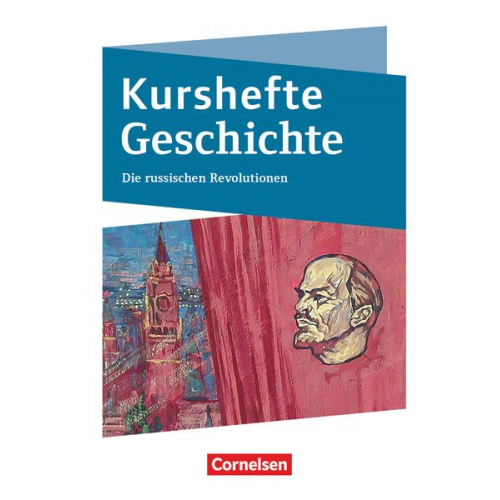 Martin Grohmann Silke Möller Robert Quast Robert Radecke-Rauh Joachim Biermann - Kurshefte Geschichte Niedersachsen. Die russischen Revolutionen