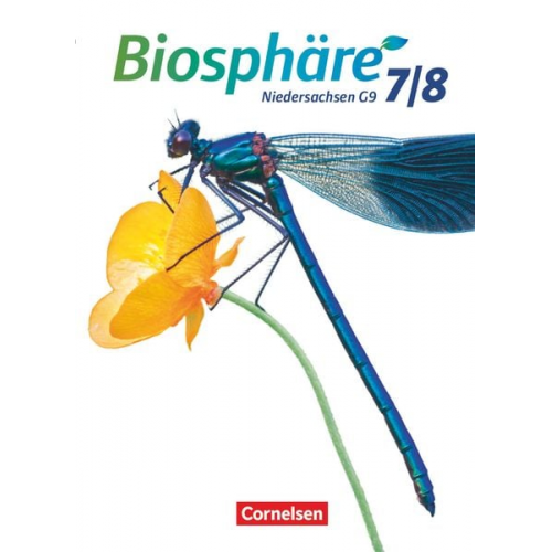 Anke Meisert Anne-Kathrin Dierschke Daniela Grabenstein Annegret Schlegel Franziska Hach - Biosphäre Sekundarstufe I. 7./8. Schuljahr. Schülerbuch Gymnasium Niedersachsen G9