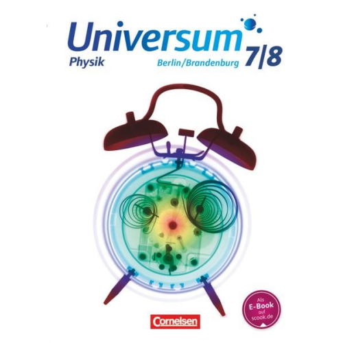 Jens Kahle Hans-Otto Carmesin Reiner Kienle Carl-Julian Pardall Josef Küblbeck - Universum Physik 7./8. Schuljahr - Gymnasium Berlin/Brandenburg - Schülerbuch