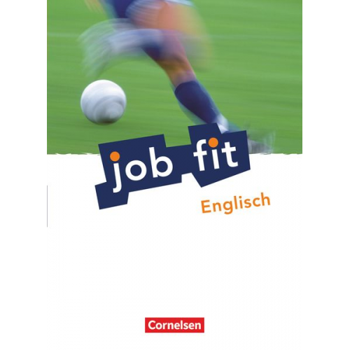 Peter Oldham - Job fit Englisch. Allgemeine Ausgabe. Schülerbuch mit eingelegten Lösungen