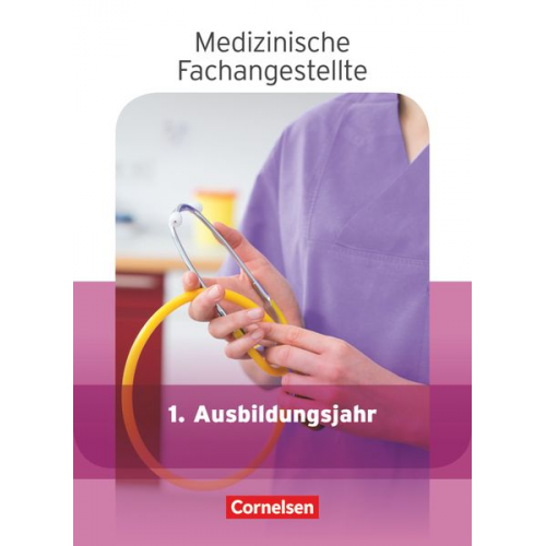 Albert Mergelsberg Uta Groger Heide-Rose Gönner - Medizinische Fachangestellte 1. Ausbildungsjahr. Schülerbuch. Jahrgangsband