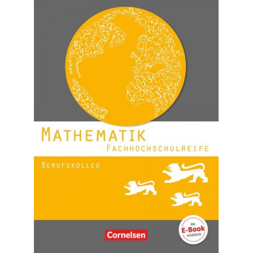 Frédérique Chauffer Markus Strobel Michael Knobloch Christian Saur Otto Feszler - Mathematik - Fachhochschulreife - Berufskolleg Baden-Württemberg. Schülerbuch